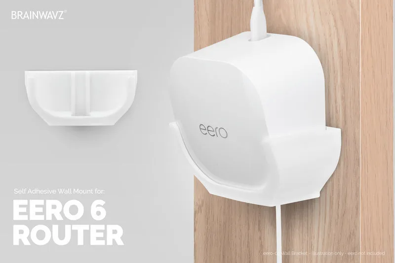 Support adhésif mural Eero 6 Mesh - Facile à installer, sans vis ni désordre (NON compatible avec Eero Pro 6 / Beacon)